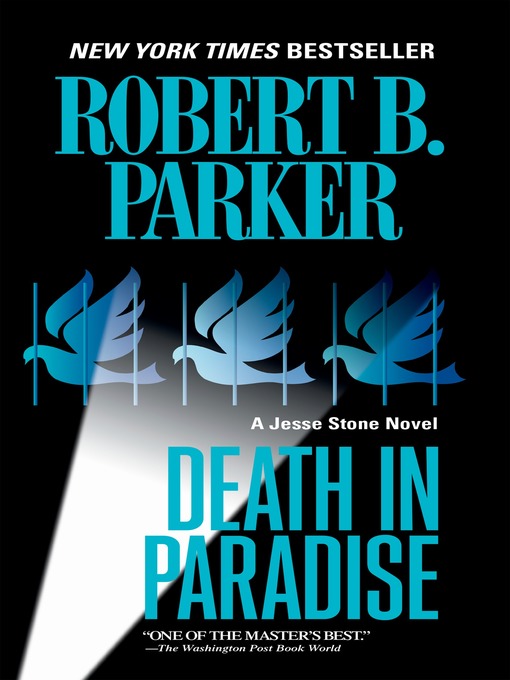 Title details for Death in Paradise by Robert B. Parker - Wait list